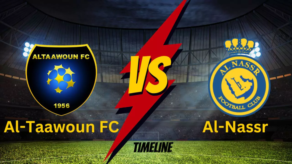 Al-Nassr vs. Al-Taawoun FC Timeline